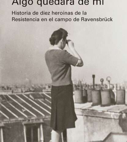 ‘Algo quedará de mí’, de Mercedes Monmany