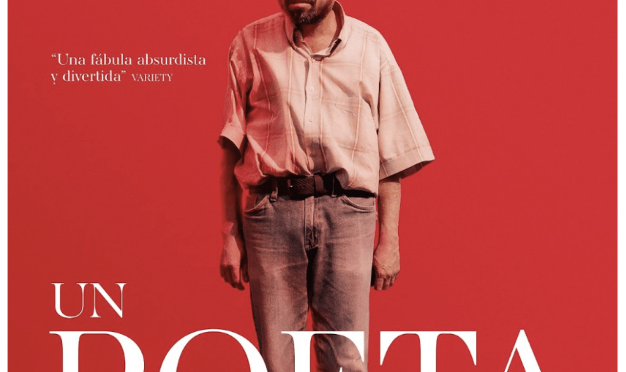 ‘Un poeta’: el fracaso risueño que consagra una vida