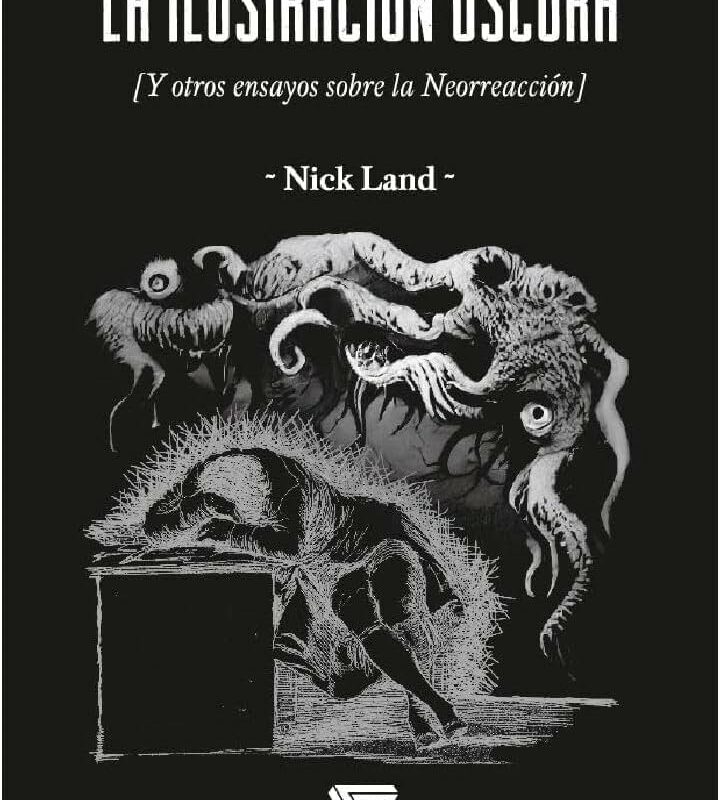 ¿Quién teme a la Ilustración Oscura?