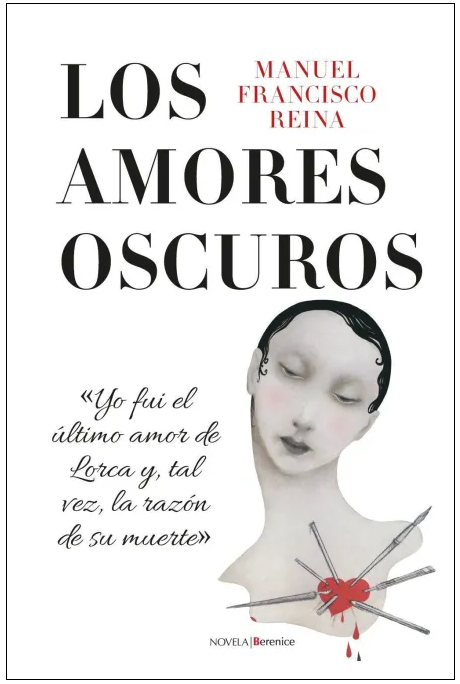 ‘Los amores oscuros’, de Manuel Francisco Reina