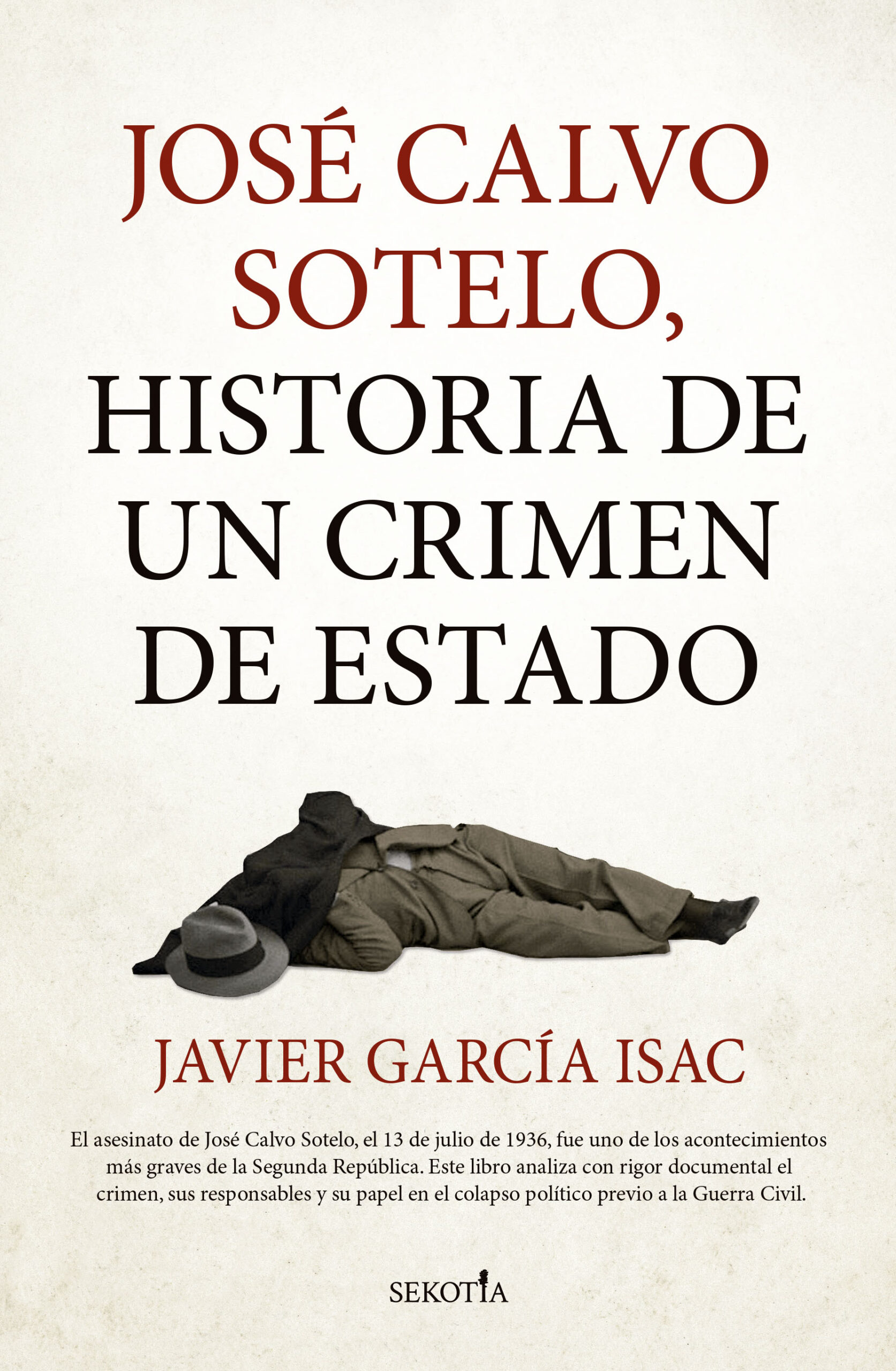 Sekotia presenta ‘José Calvo Sotelo’ de Javier García Isac