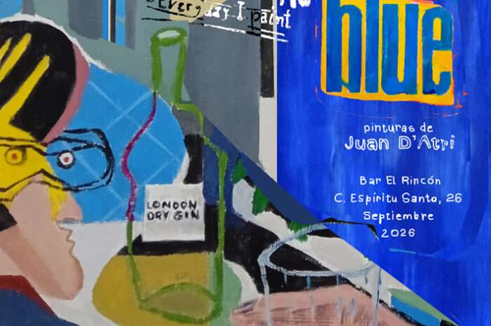 El Bar El Rincón acoge «Every day I paint the Blue», la nueva exposición de Juan D’Atri
