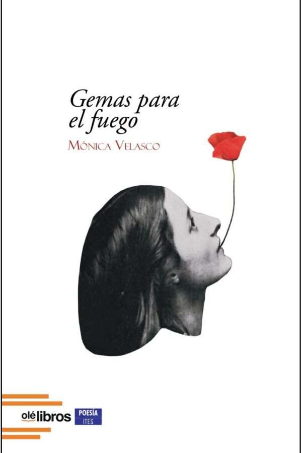 ‘Gemas para el fuego’, de Mónica Velasco