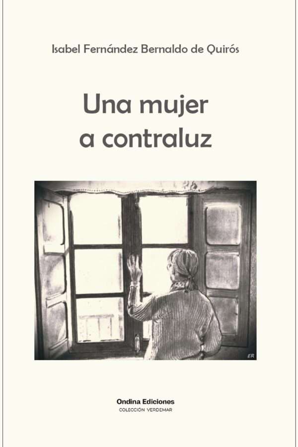 ‘Una mujer a contraluz’, de Isabel Fernández Bernaldo de Quirós