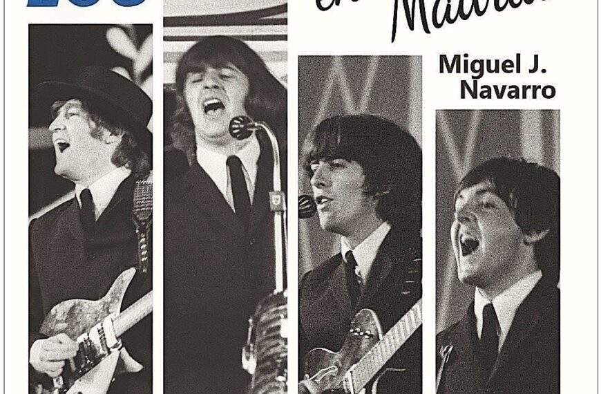 Miguel J. Navarro publica «Los Beatles en Madrid».
