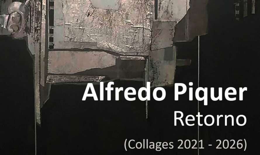 Alfredo Piquer expone «Retorno (Collages 2021-2026)». Madrid, inauguración 17 de octubre