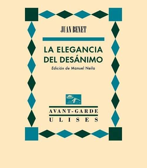 «La poesía de Juan Benet. La elegancia del desánimo». Madrid, 30 de octubre