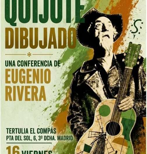La Tertulia El Compás acoge la conferencia ‘El Quijote dibujado’ de Eugenio Rivera. Madrid, 16 de octubre