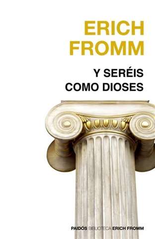 y-sereis-como-dioses-erich-fromm-trabalibros