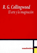 ‘El arte y la imaginación’ de R.G.Collingwood