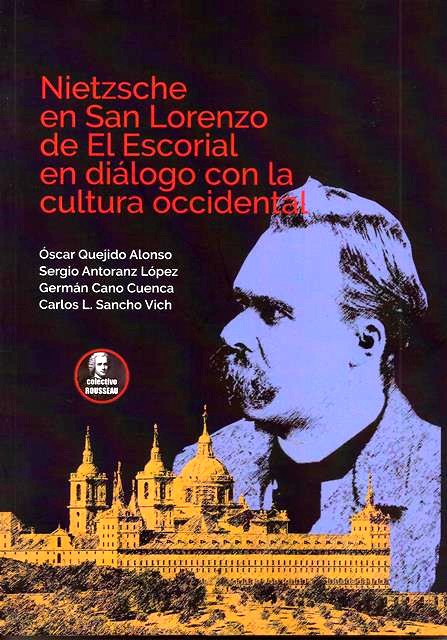 ‘Nietzsche en San Lorenzo de El Escorial en diálogo con la cultura occidental’ de VV.AA.